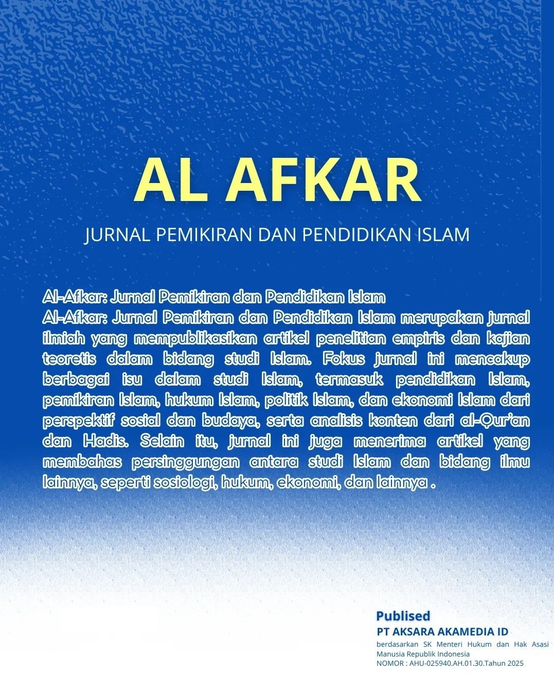 					Lihat Vol 1 No 3 (2025): Al-Afkar: Jurnal Pemikiran dan Pendidikan Islam 
				